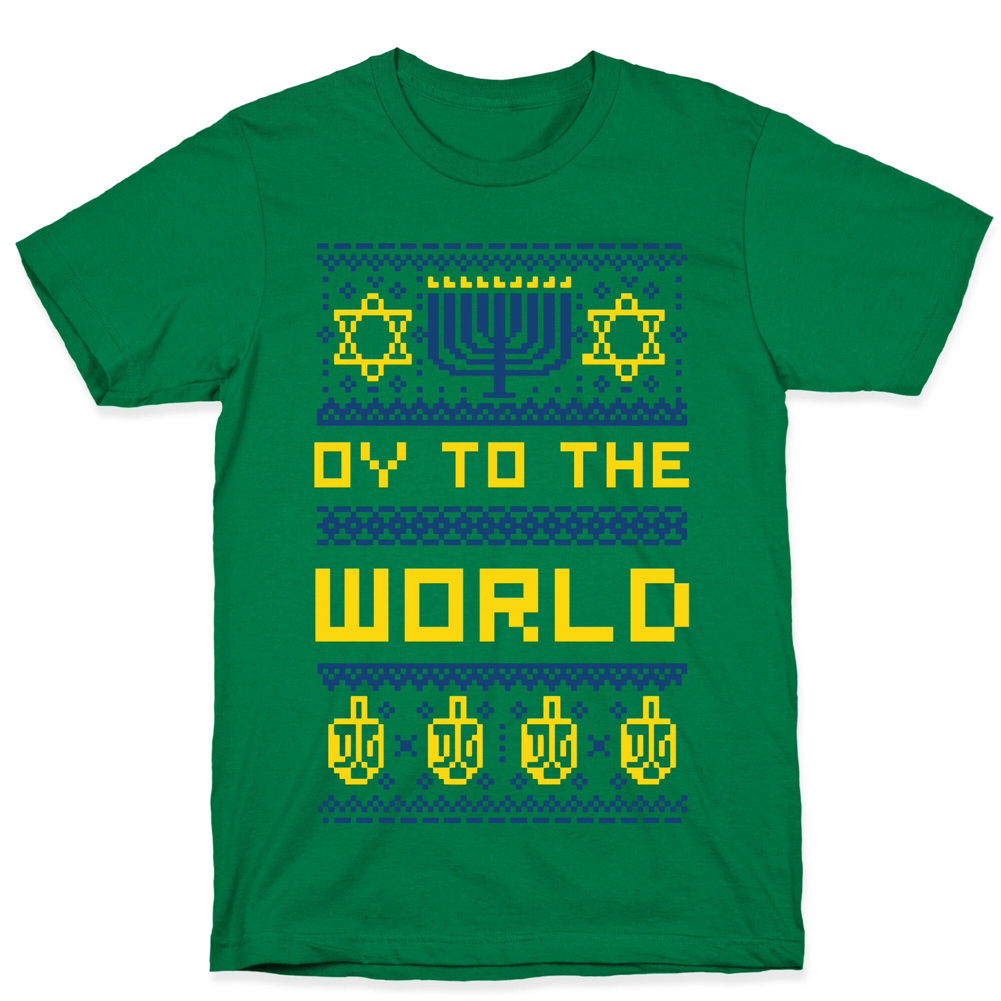 Oy To The World Ugly Sweater T-Shirt